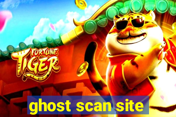 ghost scan site